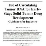 FDA发布《ctDNA用于早期实体瘤药物开发指南草案》，关于ctDNA-MRD说了这么多！