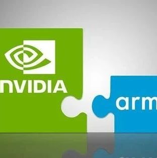 外媒：英伟达收购Arm的交易或最终失败