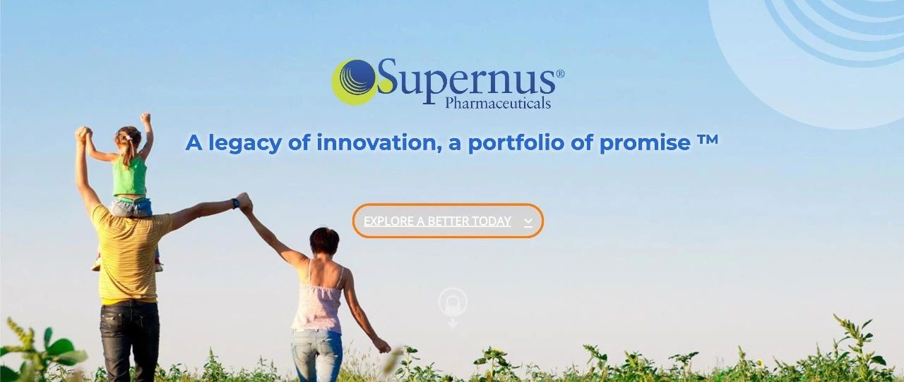Supernus Pharma：明显低估的收入稳定且有丰富管线的CNS药物研发公司